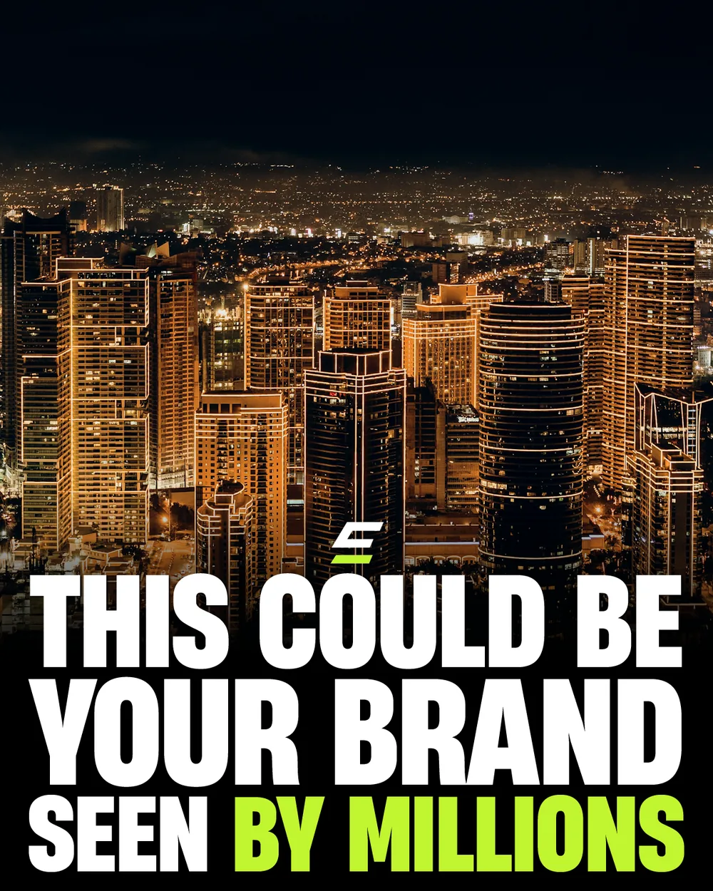 This could be your brand, seen by millions